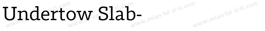 Undertow Slab字体转换